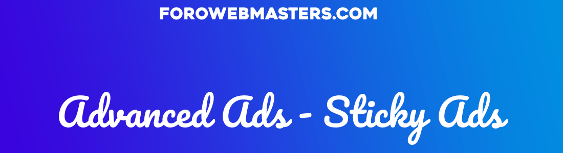 Advanced Ads - Sticky Ads