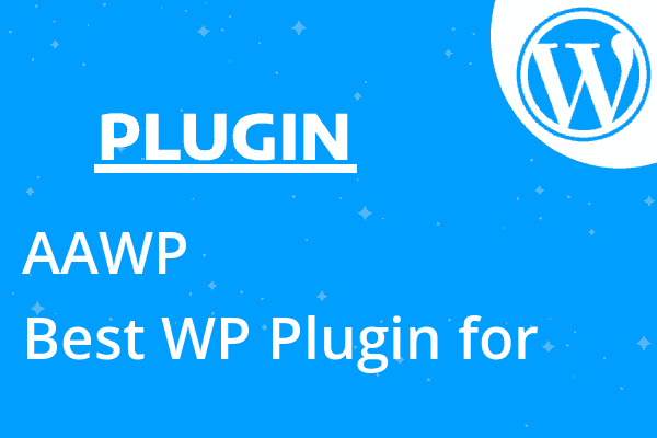 AAWP – Best WP Plugin for Amazon A