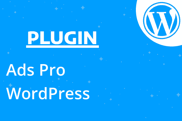 Ads Pro – WordPress Advertising Ma