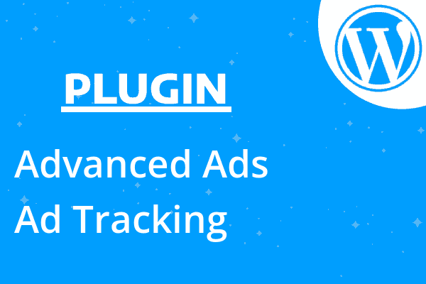 Advanced Ads – Ad Tracking