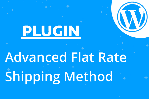 Advanced Flat Rate Shipping Method