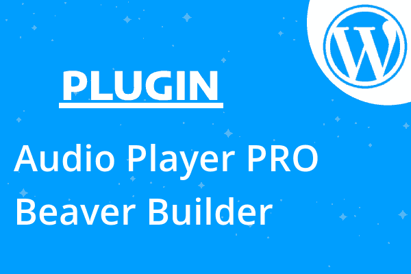 Audio Player PRO – Beaver Builder