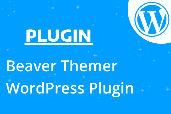 Beaver Themer WordPress Plugin