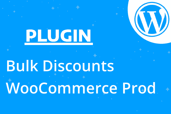 Bulk Discounts – WooCommerce Prod