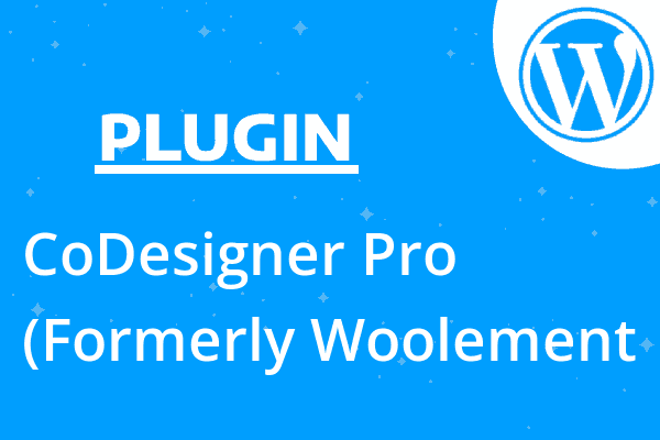 CoDesigner Pro (Formerly Woolement