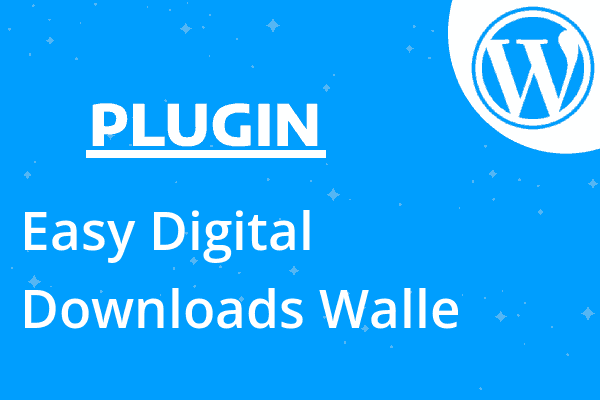 Easy Digital Downloads Walle
