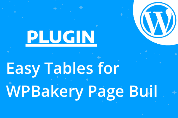 Easy Tables for WPBakery Page Buil
