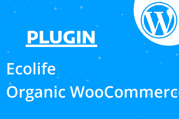 Ecolife – Organic WooCommerce Word