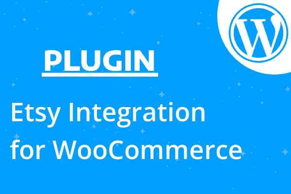 Etsy Integration for WooCommerce