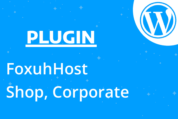 FoxuhHost – Shop, Corporate & Web