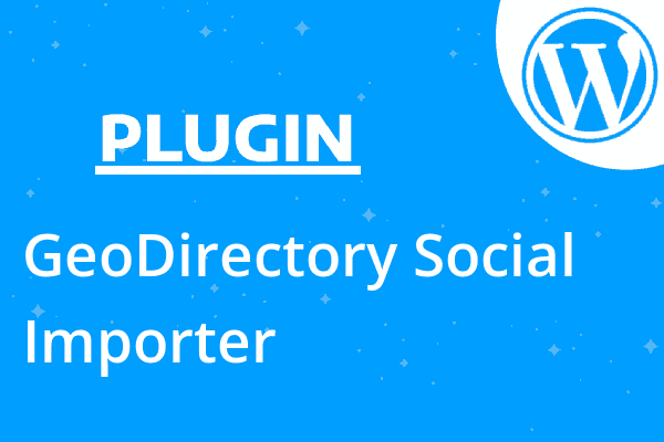 GeoDirectory Social Importer