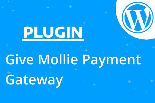 Give Mollie Payment Gateway