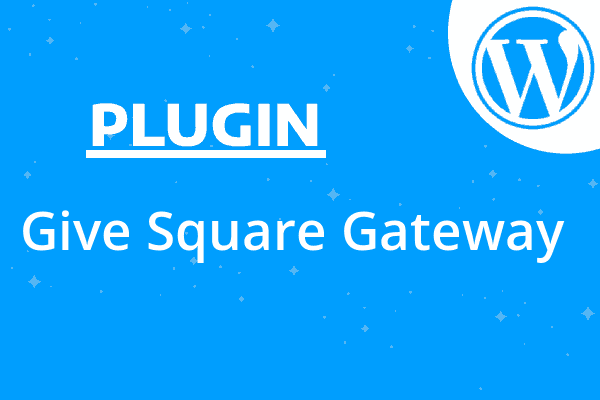 Give Square Gateway