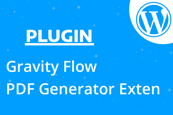 Gravity Flow – PDF Generator Exten