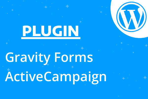 Gravity Forms ActiveCampaign