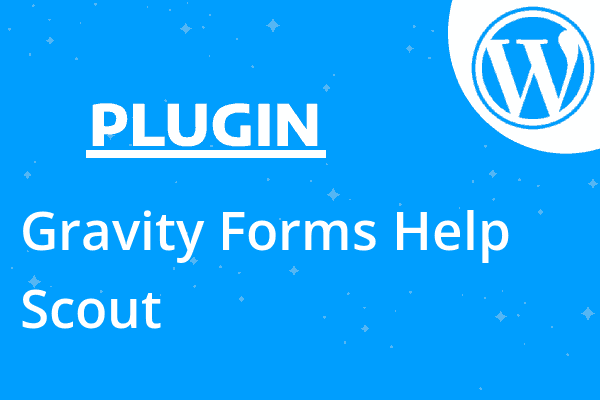 Gravity Forms Help Scout