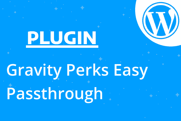 Gravity Perks Easy Passthrough