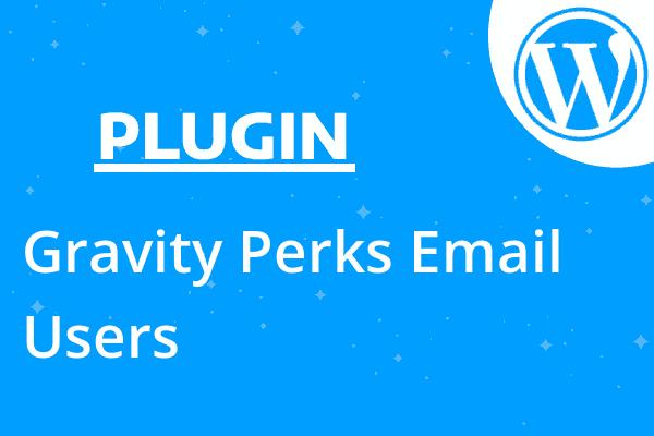 Gravity Perks Email Users
