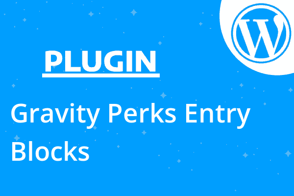 Gravity Perks Entry Blocks