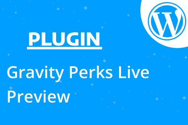 Gravity Perks Live Preview