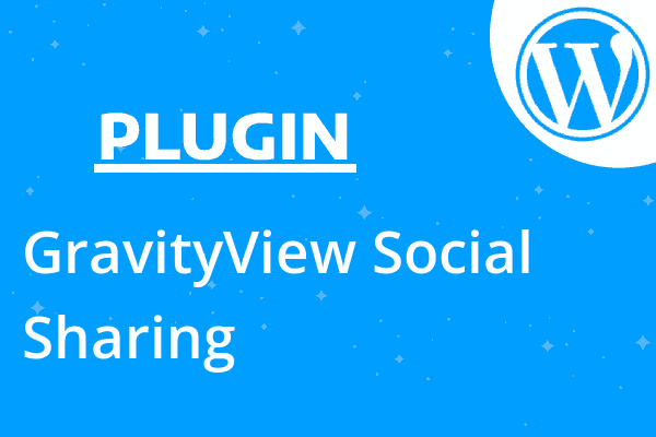 GravityView Social Sharing & SEO E