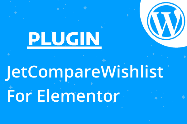 JetCompareWishlist For Elementor