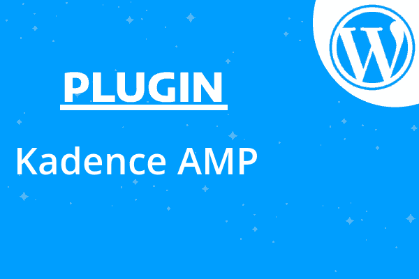 Kadence AMP