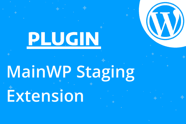 MainWP Staging Extension