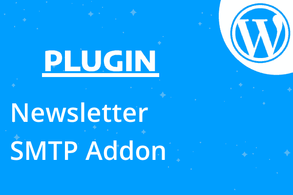 Newsletter – SMTP Addon