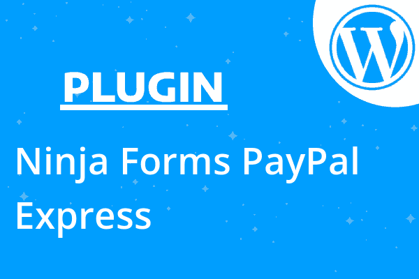 Ninja Forms PayPal Express