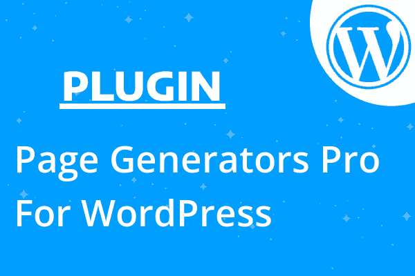 Page Generators Pro For WordPress