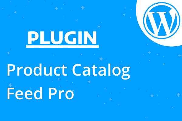 Product Catalog Feed Pro – PixelYo