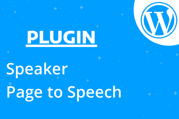 Speaker – Page to Speech Plugin