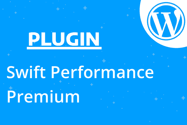Swift Performance Premium