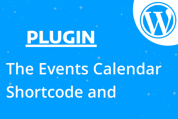 The Events Calendar Shortcode and