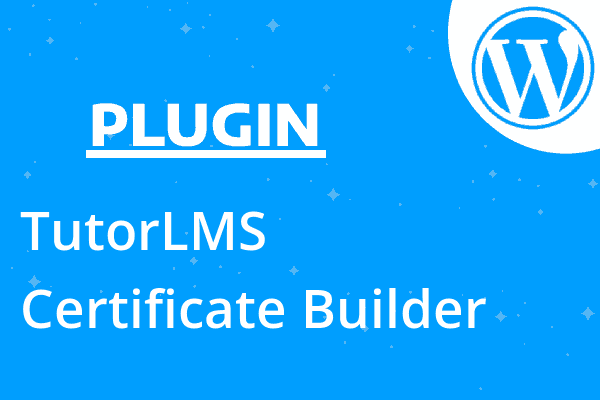 TutorLMS Certificate Builder