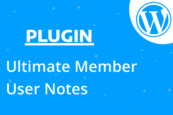Ultimate Member – User Notes