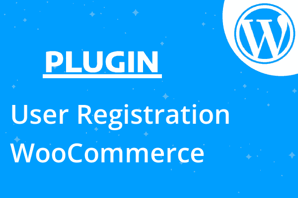 User Registration WooCommerce