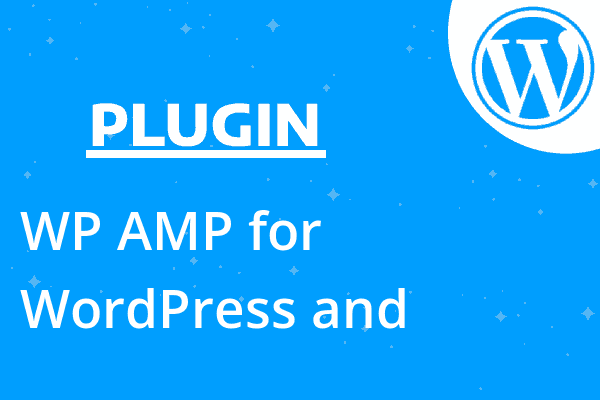 WP AMP for WordPress and WooCommer