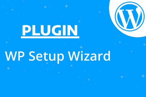 WP Setup Wizard