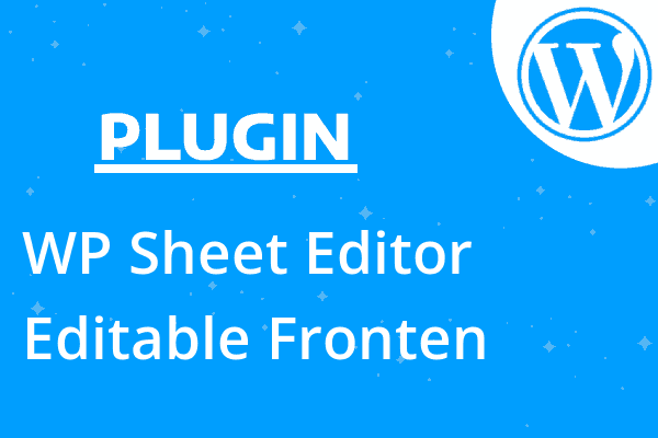 WP Sheet Editor – Editable Fronten