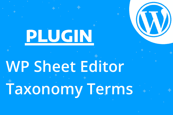 WP Sheet Editor – Taxonomy Terms
