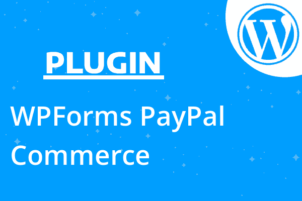 WPForms PayPal Commerce