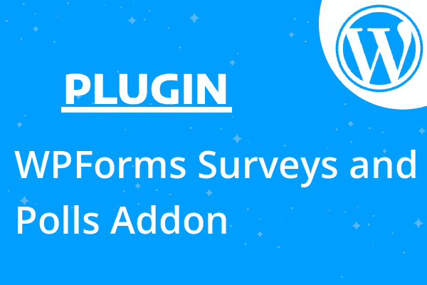 WPForms Surveys and Polls Addon