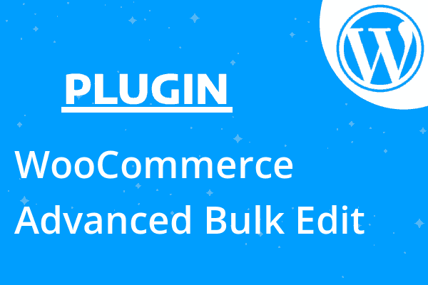 WooCommerce Advanced Bulk Edit