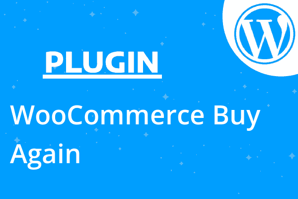 WooCommerce Buy Again