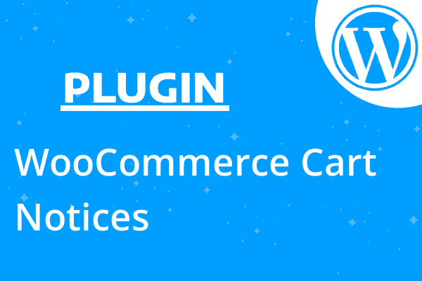 WooCommerce Cart Notices