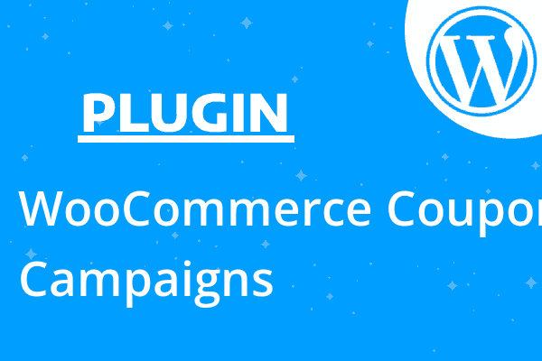 WooCommerce Coupon Campaigns