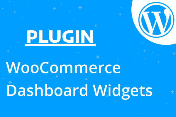 WooCommerce Dashboard Widgets Stat
