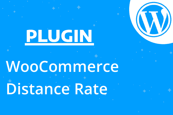 WooCommerce Distance Rate Shipping